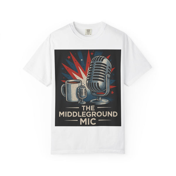 Retro Podcast Tee, Unisex Garment-Dyed T-shirt, The Middleground Mic Shirt, Gift for Podcasters, Studio Wear, Casual Graphic Tee